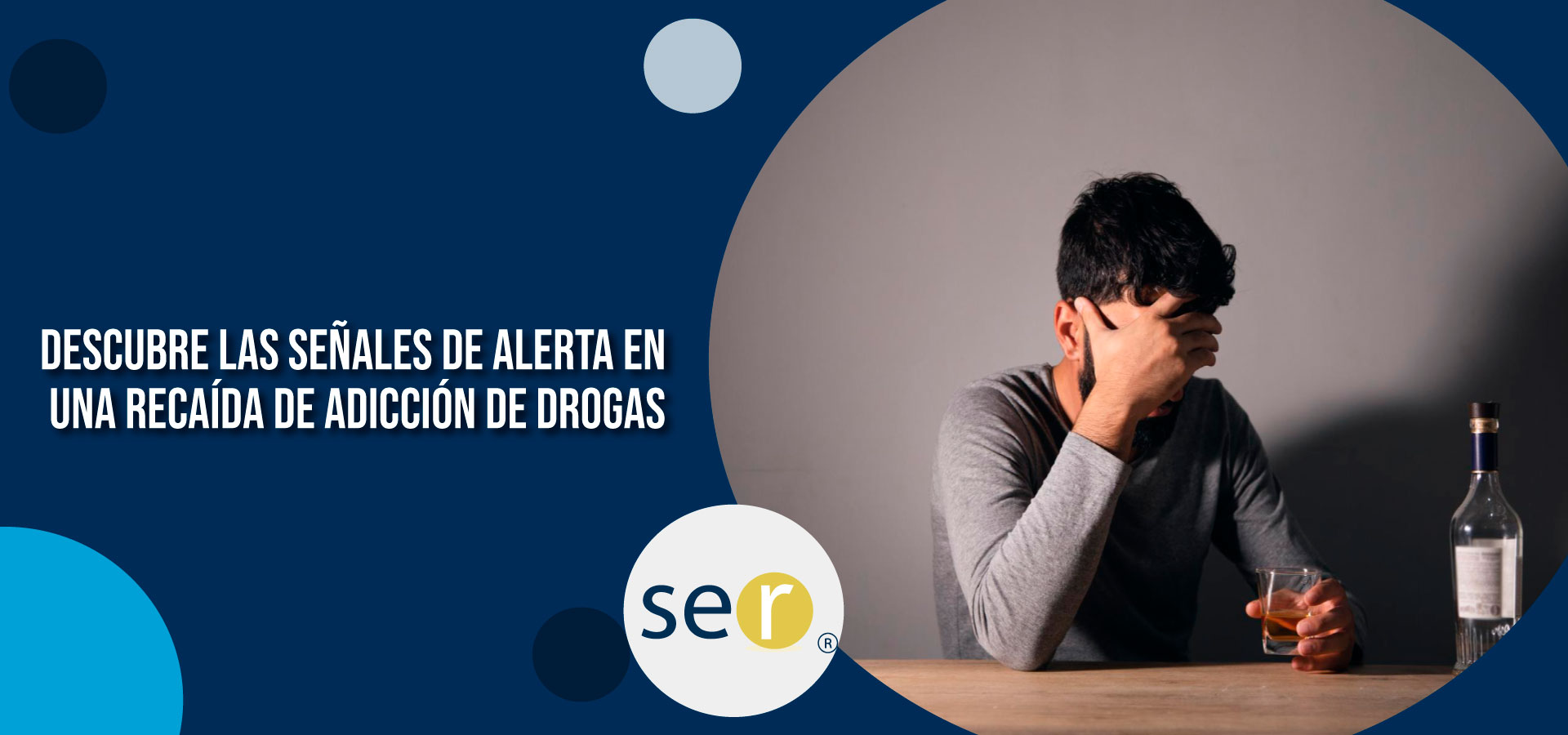 Descubre las señales de alerta en una recaída de adicción de drogas - Banner