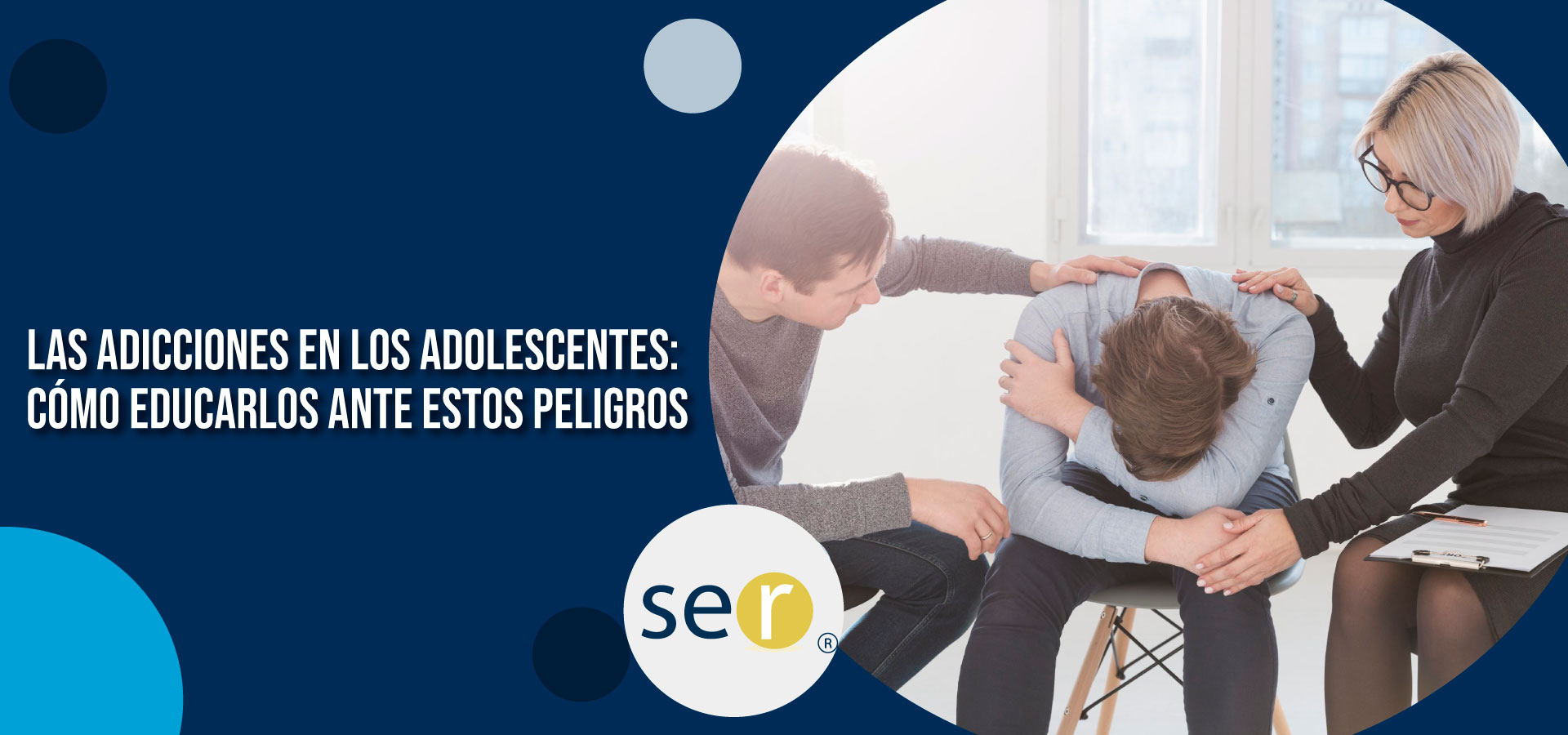 Las adicciones en los adolescentes: cómo educarlos ante estos peligros - Banner