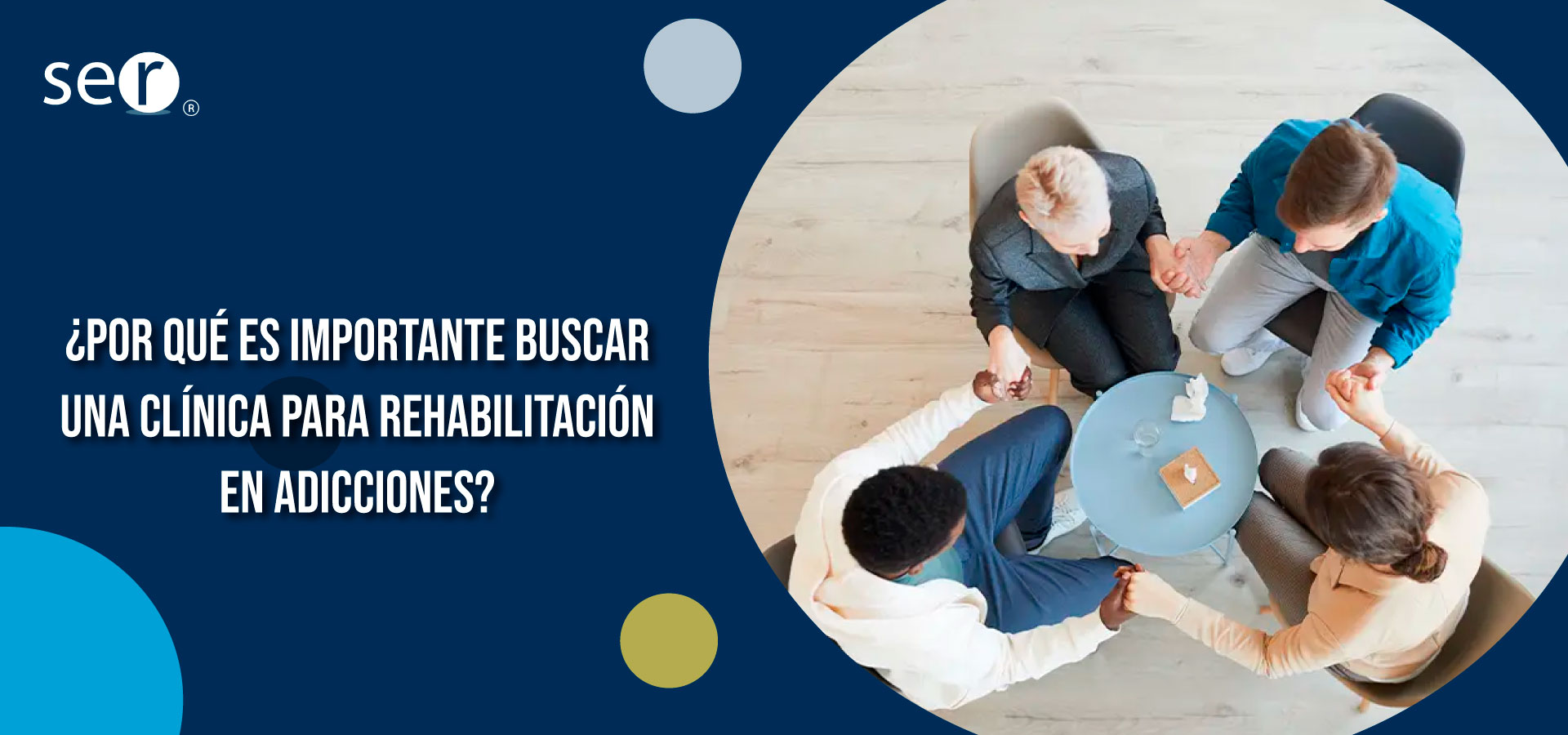 ¿Por qué es importante buscar una clínica para rehabilitación en adicciones? - Banner